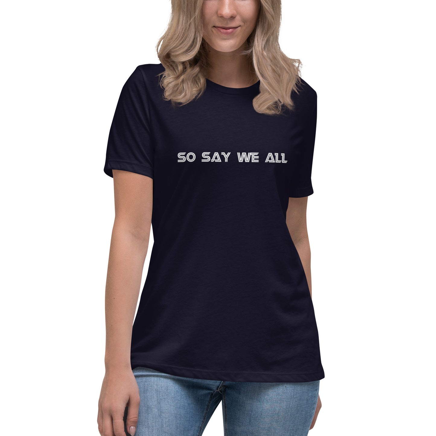 Women's Dark Relaxed T-Shirt - So Say We All