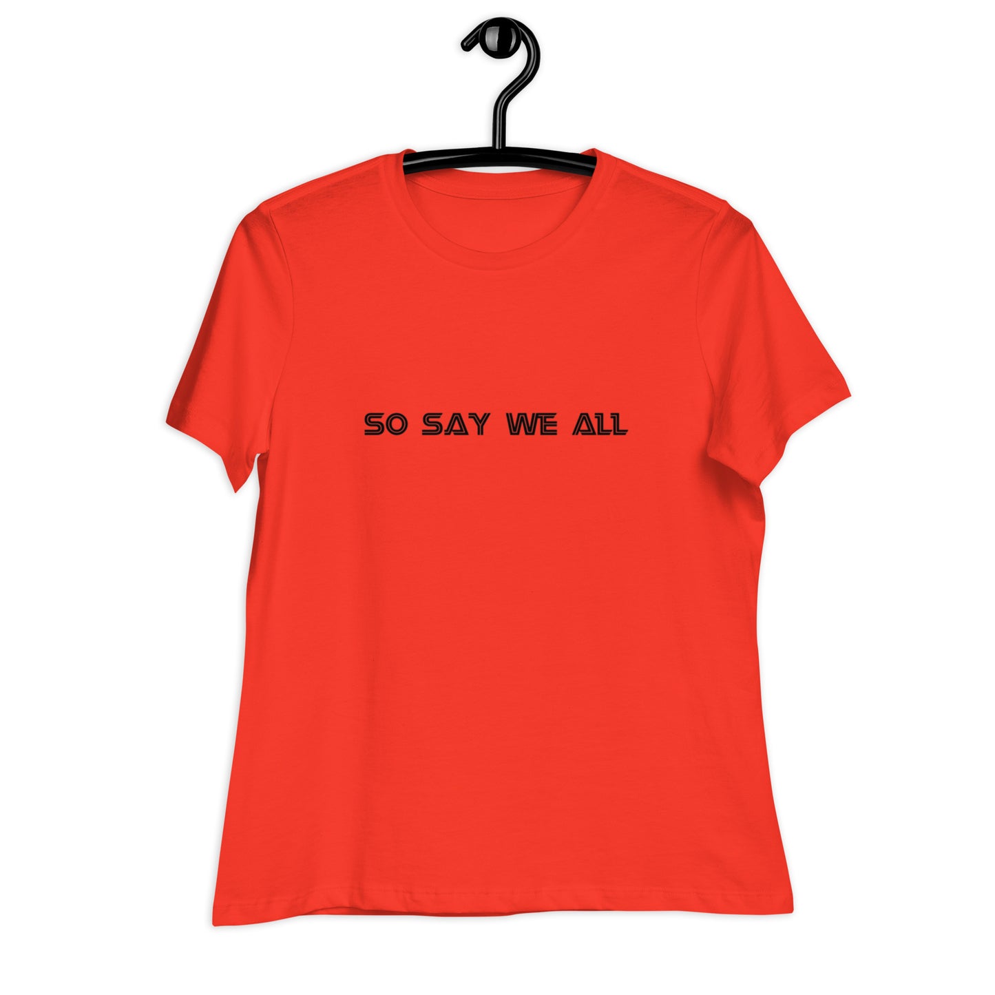 Women's Light Relaxed T-Shirt - So Say We All