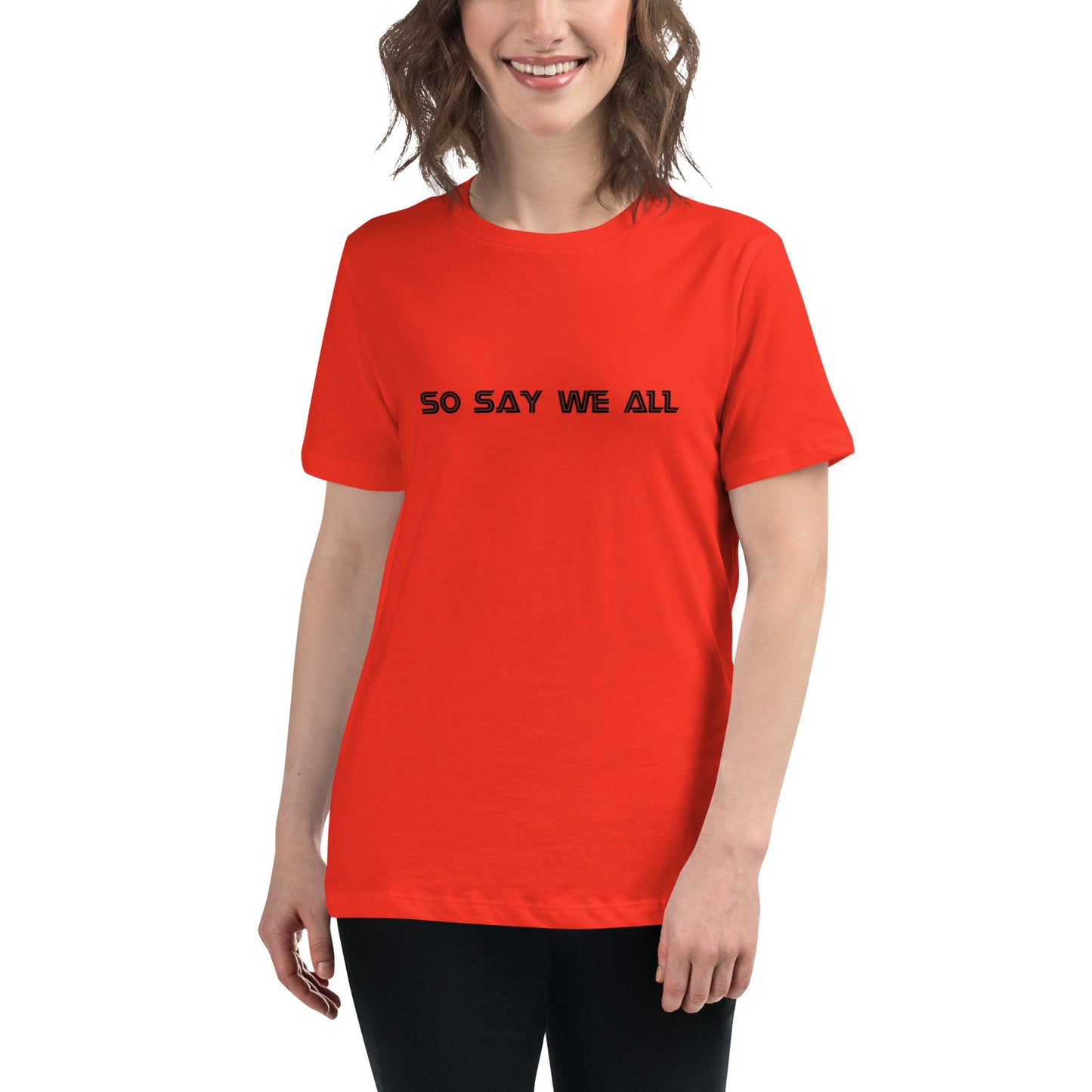 Women's Light Relaxed T-Shirt - So Say We All